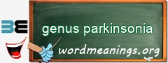 WordMeaning blackboard for genus parkinsonia